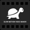 Progressed Slow Motion and Fast Motion Video Editor