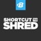 Shortcut to Shred Jim...