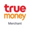 TrueMoney merchant là ứng dụng thanh toán dành cho các cửa hàng thuộc hệ thống merchant của TrueMoney