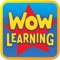 WOW Learning provides a fun, interactive experience while reinforcing early childhood skills
