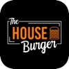 The House Burger