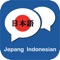 Kamus Jepang Indonesian adalah kamus bahasa Jepang - Indonesian, Indonesian - Jepang offline dan alat pembelajaran bahasa Jepang