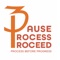 Pause Process Proceed is a tool to help you gain insight and self-awareness by assisting you with understanding your own character, feelings, motives, and desires