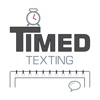 Timed Texting