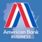 Bank conveniently and securely with American Bank BD Mobile Business Banking