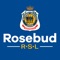 The Rosebud RSL App keeps all its Members and Guests up-to-date on: 