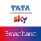 All you need is the Tata Sky Broadband app to manage your Tata Sky Broadband account