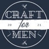 Craft for Men