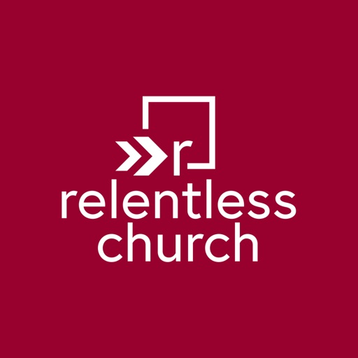 ourRelentless Church iOS App