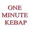 One Minute Kebap