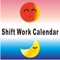If you're a shift worker, maybe you are troubling on keeping your shift work days