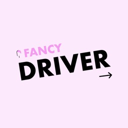 Fancy Driver App