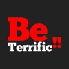 Be Terrific!!