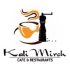 Kali Mirch Cafe and Restaurant