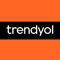 For Your Every Need, You Only Need The Trendyol Application