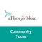 Community Tours by A Place For Mom is a convenient way for families to remotely tour senior communities of interest via video conference, and for communities to promote their facilities to a broader audience