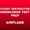 The Flight Instructor Airplane Knowledge Test Prep App is the fastest way to ace your FAA Written Exam