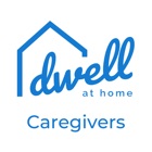 Dwell at Home - CareGiver