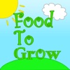 Food To Grow
