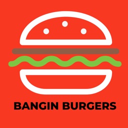 Bangin Burgers