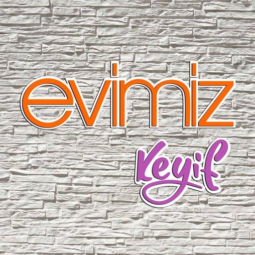 Evimiz Keyif