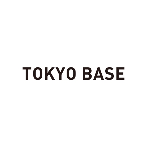 TOKYO BASE(トウキョウベース)公式アプリ