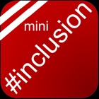 #inclusion mini