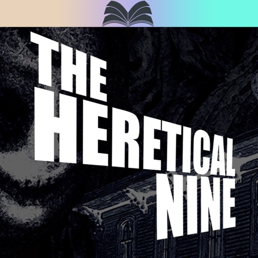 thehereticalnine苹果版下载-thehereticalnineios最新官方版下载