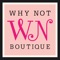 Shop Why Not Boutique today for functional fashion at affordable prices