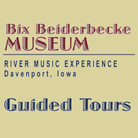 Bix Beiderbecke Museum Tour