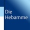 Die Hebamme ist die Fortbildungszeitschrift, die Sie zuverlässig und kompetent begleitet