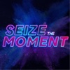 Seize The Moment