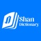 Shan Dictionary, Enhance your knowledge and simplify your life