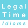 Legal & Time idioms