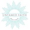 Welcome to the Untamed Faith App