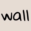 wall - anonymous notes