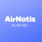 ※ You can use the Airnotis App to control your Airnotis