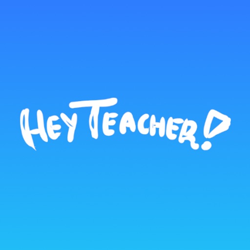 HeyTeacher!