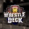 Icon Wrestle Deck