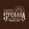 Caccia alla Sperada