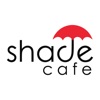 Shade Cafe