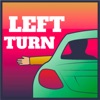 Turn Left!!