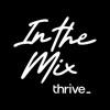 thrive_ In The Mix