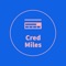 Introducing Credit Miles - the ultimate app for tracking your credit card milestones and maximizing your savings