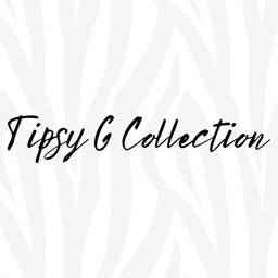 Tipsy G Collection