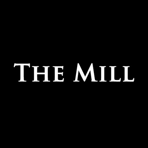 The Mill.