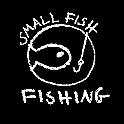 Small Fish Fishing