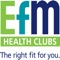 EFM Fitness helps you to manage your health, fitness and wellbeing routine