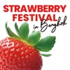 STRAWBERRY FESTIVAL in Bangkok