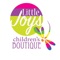 At Little Joys we carry unique and fun clothing, toys and games for boys and girls newborn to teen